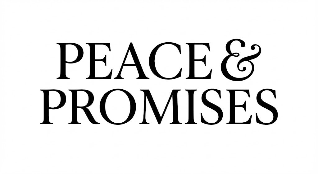 Peace & Promises